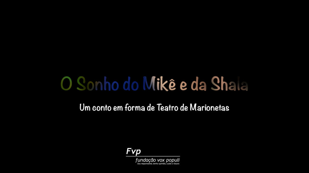 Teatro O Sonho de Mikê e da Shala